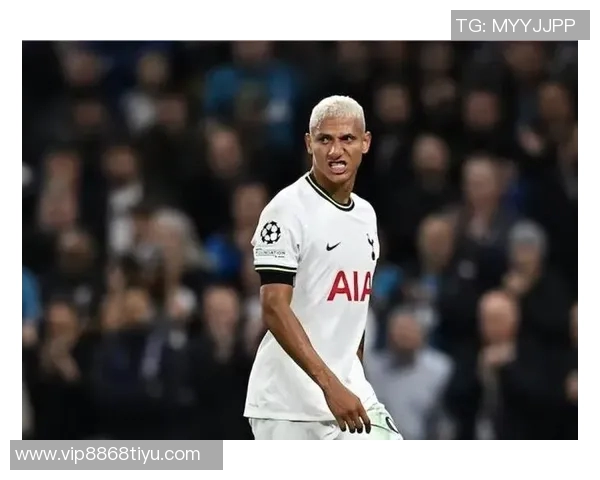 理查利森热刺百场里程碑回顾贡献23球11助攻展现出色表现 理查利森热刺百场里程碑回顾贡献23球11助攻展现出色表现